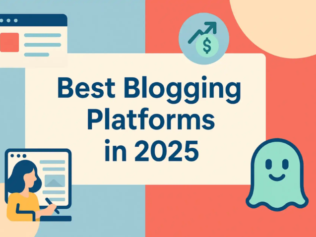 Best Blogging Platforms in 2025